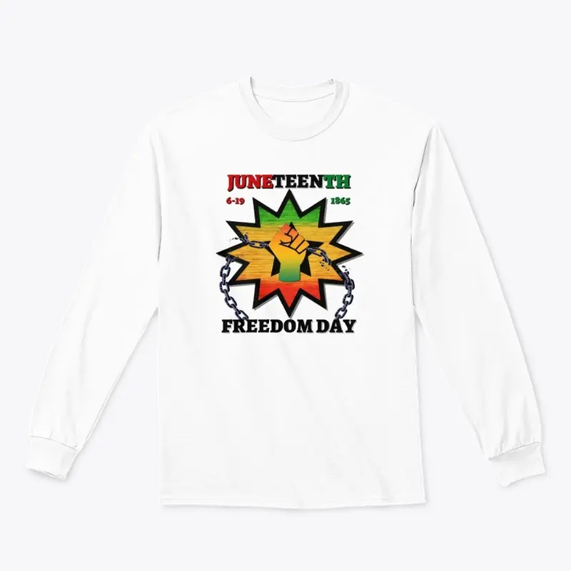 Juneteenth - Freedom Day apparel 